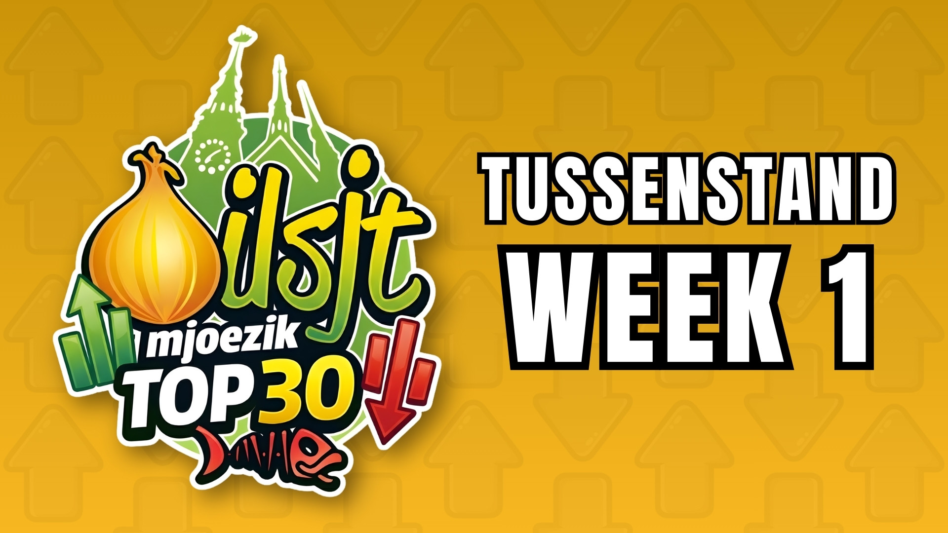 Tussenstand Week 1 - Den Oilsjtersen Top 30